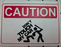 Don't Touch My Car Sign Weston