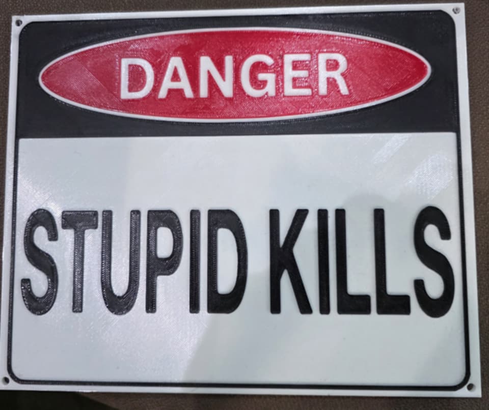 Stupid Kills Sign Weston